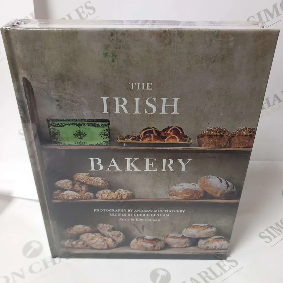 THE IRISH BAKERY PHOTOGRAPHY BY ANDREW MONTGOMERY RECIPES BY CHERIE DENHAM