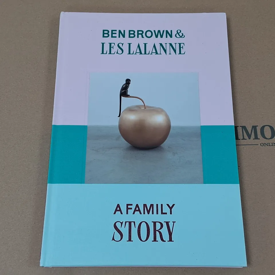 BEN BROWN & LES LALANNE A FAMILY STORY