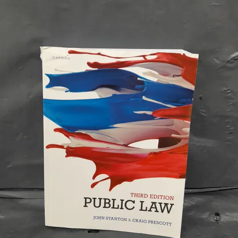 STANTON & PRESCOTT OXFORD PUBLIC LAW THIRD EDITION BOOK 