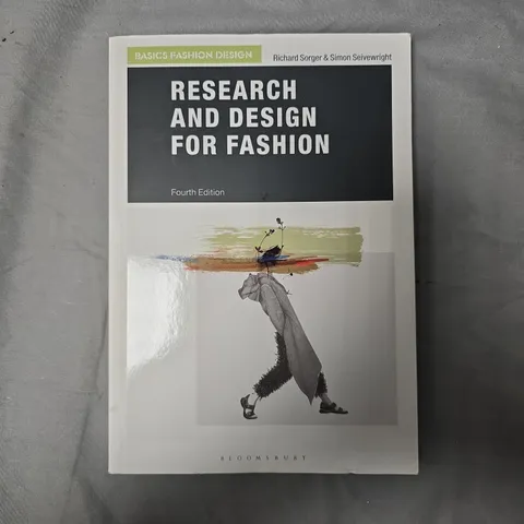 RESEARCH AND DESIGN FOR FASHION 4TH EDITION 