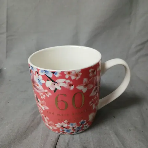 FLORAL 60 MUG WITH '60 AND MORE BEAUTIFUL EVERY YEAR' INSCRIPTION