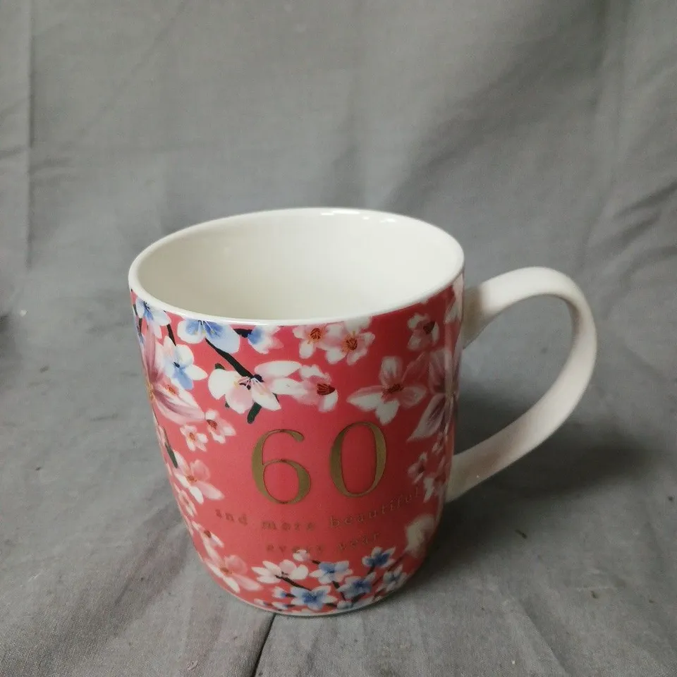 FLORAL 60 MUG WITH '60 AND MORE BEAUTIFUL EVERY YEAR' INSCRIPTION