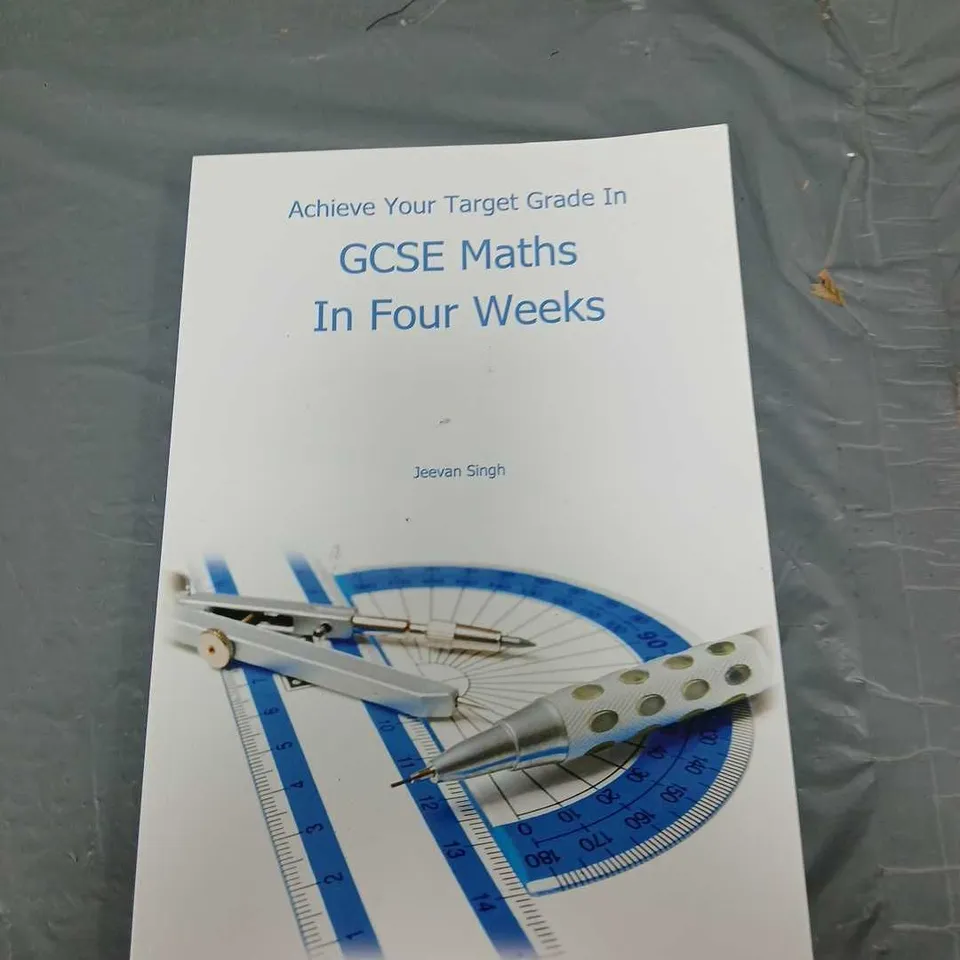 ACHIEVE YOUR TARGET GRADE IN GCSE MATHS IN FOUR WEEKS