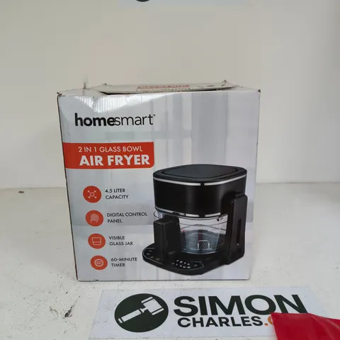 HOMESMART 2-IN-1 GLASS BOWL AIR FRYER, 4.5L, DIGITAL CONTROL PANEL – BOXED