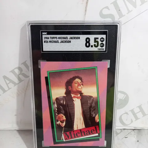 SGC 1984 TOPPS MICHAEL JACKSON #26 MICHAEL JACKSON